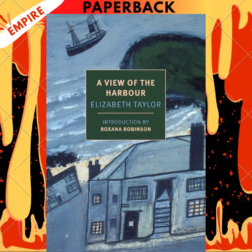 A View of the Harbour (New York Review Books Classics) by Elizabeth Taylor