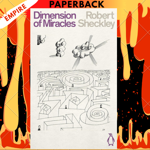 Dimension of Miracles by Robert Sheckley