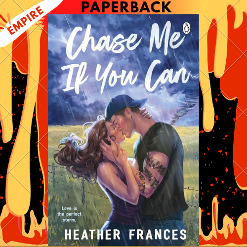 Chase Me If You Can by Heather Frances