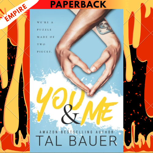 You & Me by Tal Bauer