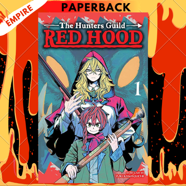 The Hunters Guild: Red Hood, Vol. 1 by Yuki Kawaguchi