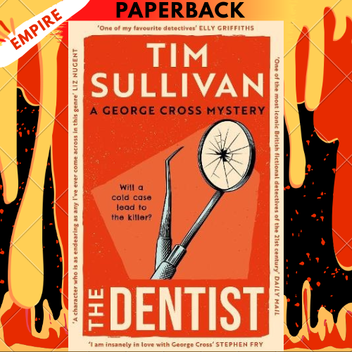 The Dentist by Tim Sullivan