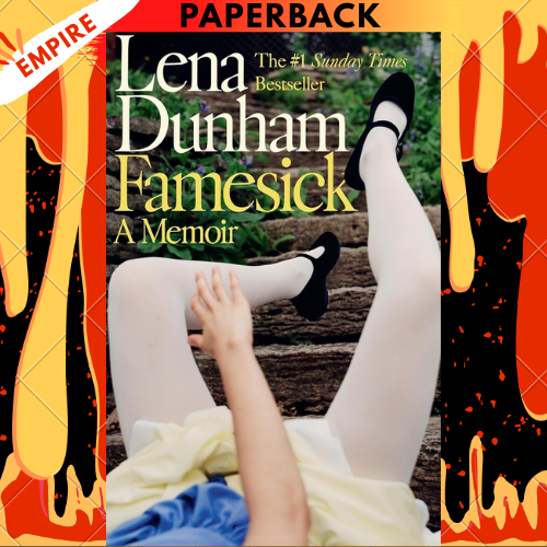 Famesick by Lena Dunham