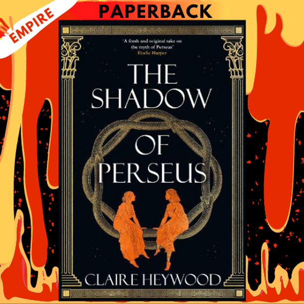 The Shadow of Perseus by Claire Heywood