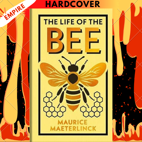 The Life of the Bee: Gilded Pocket Edition by Maurice Maeterlinck