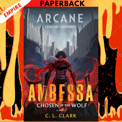 Ambessa: Chosen of the Wolf by C.L. Clark
