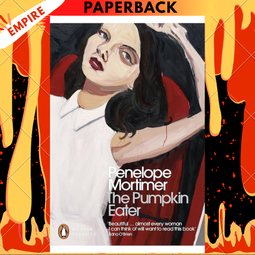 The Pumpkin Eater - Penguin Modern Classics by Penelope Mortimer