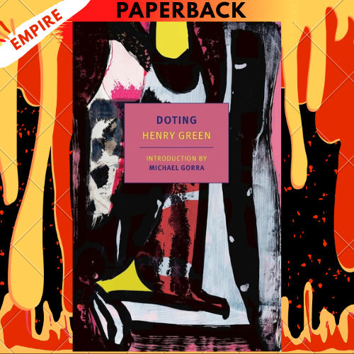 Doting (New York Review Books Classics) by Henry Green