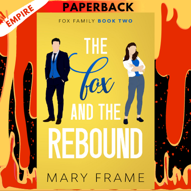 The Fox and the Rebound by Mary Frame The Fox and the Rebound by Mary Frame