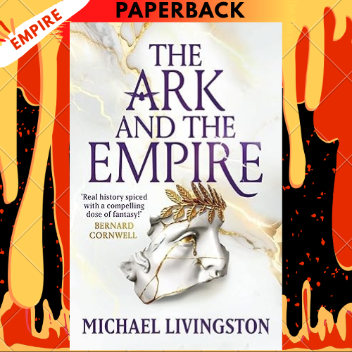 The Ark and the Empire by Dr Michael Livingston