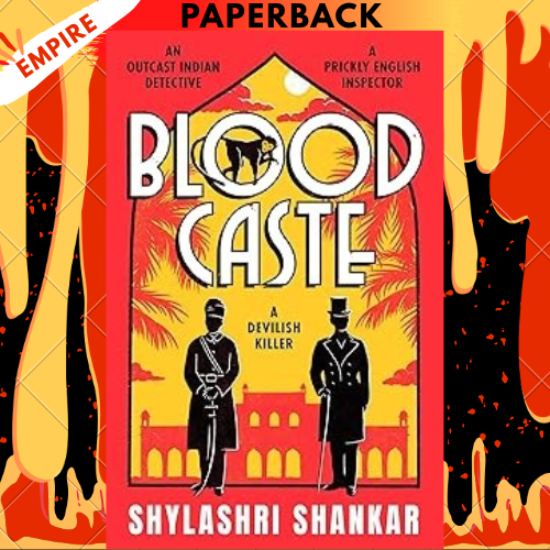 Blood Caste by Shylashri Shankar