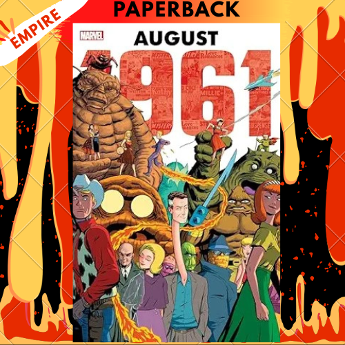 Marvel: August 1961 by Stan Lee