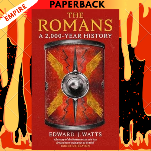 The Romans: A 2,000-Year History by Edward J. Watts