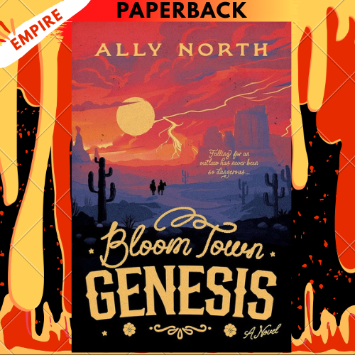 Bloom Town: Genesis by Ally North