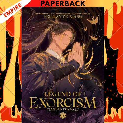 Legend of Exorcism: Tianbao Fuyao Lu (Novel) Vol. 5 by Fei Tian Ye Xiang