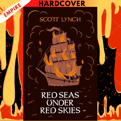 Red Seas Under Red Skies: The Gentleman Bastard Sequence, Book Two by Scott Lynch