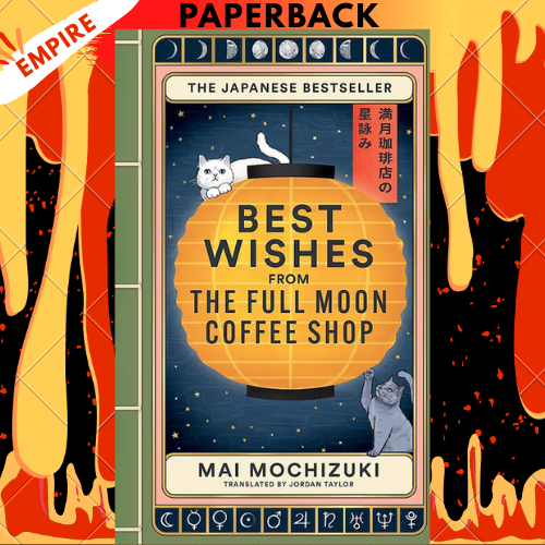 Best Wishes from the Full Moon Coffee Shop by Mai Mochizuki