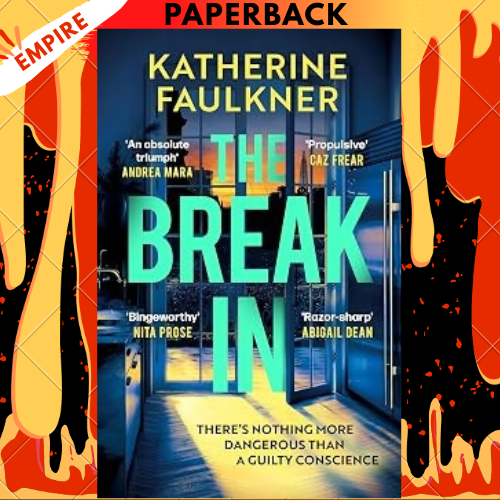 The Break-In by Katherine Faulkner