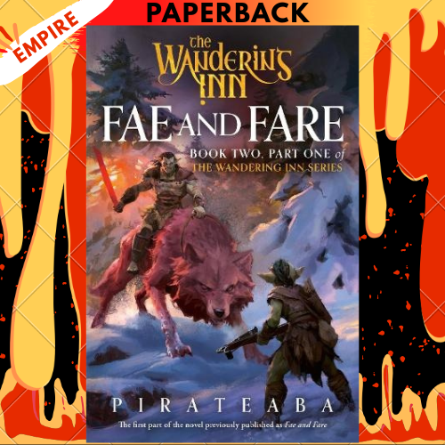 Fae and Fare: Book 3 by pirateaba