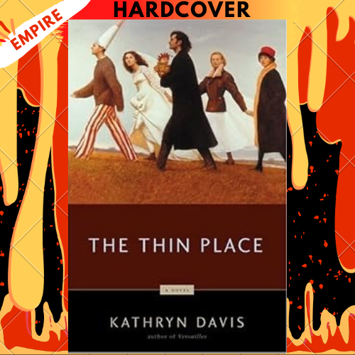 The Thin Place by Kathryn Davis
