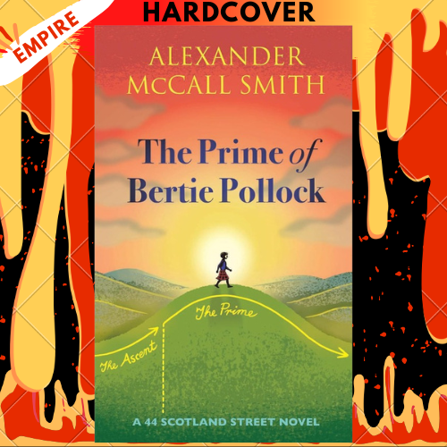 The Prime of Bertie Pollock by Alexander McCall Smith