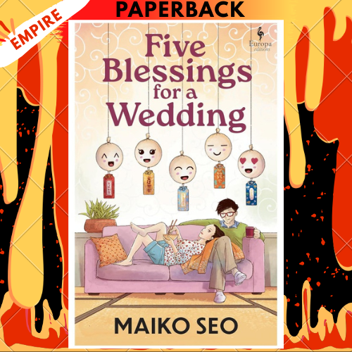 Five Blessings for a Wedding by Maiko Seo