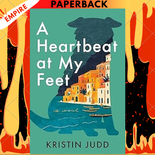 A Heartbeat at My Feet by Kristin Judd