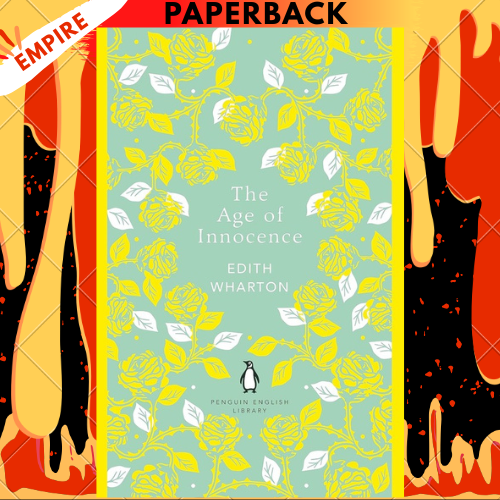 The Age of Innocence - The Penguin English Library by Edith Wharton