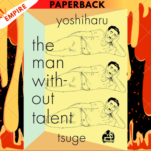 The Man Without Talent by Yoshiharu Tsuge