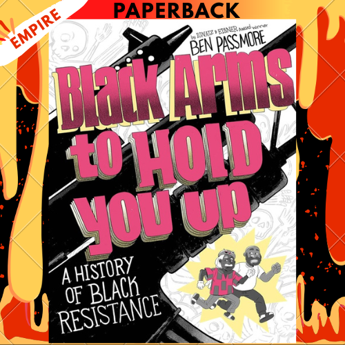 Black Arms to Hold You Up by Ben Passmore