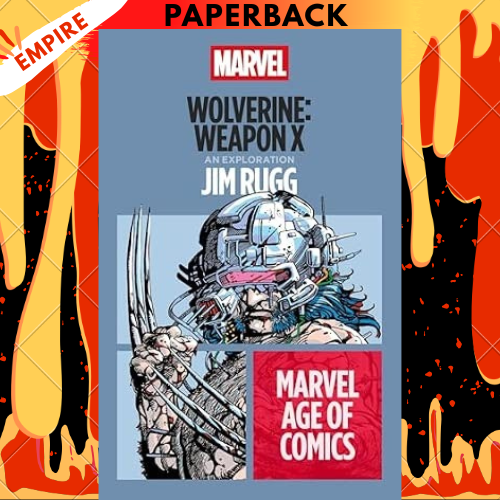 Wolverine: Weapon X - Marvel Age of Comics by Jim Rugg