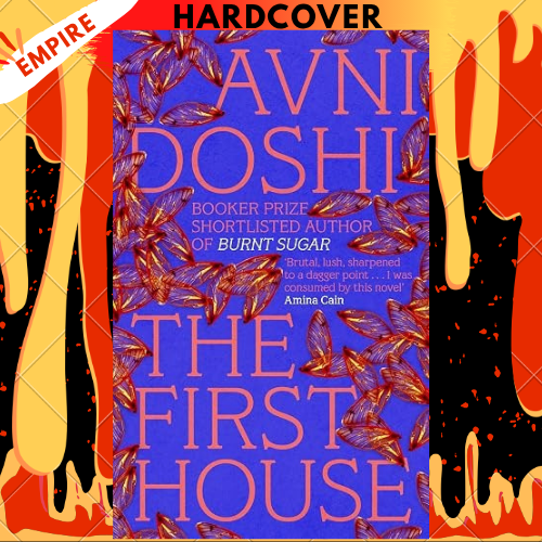 The First House by Avni Doshi