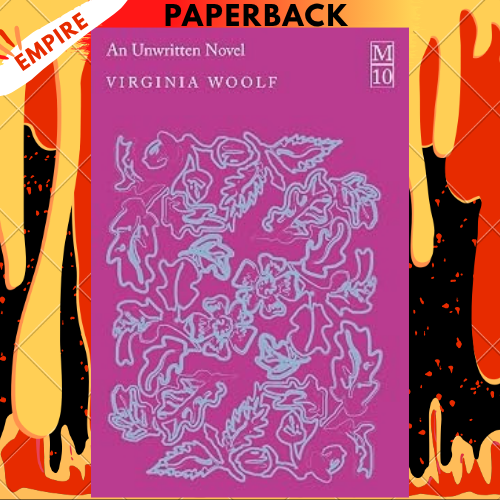 An Unwritten Novel by Virginia Woolf