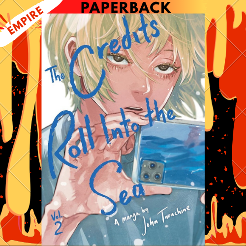 The Credits Roll into the Sea Volume 2 by John Tarachine