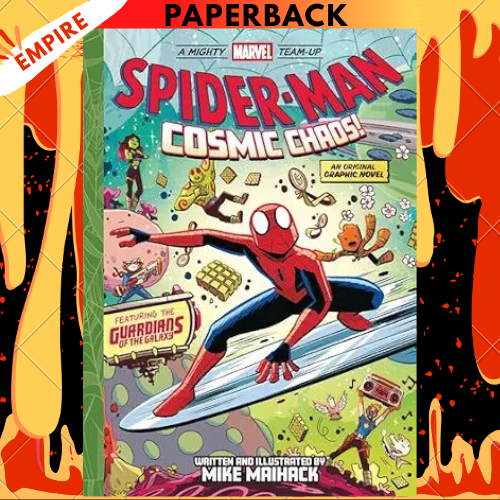 Spider-Man: Cosmic Chaos! (A Mighty Marvel Team-Up): An Original Graphic Novel by Mike Maihack