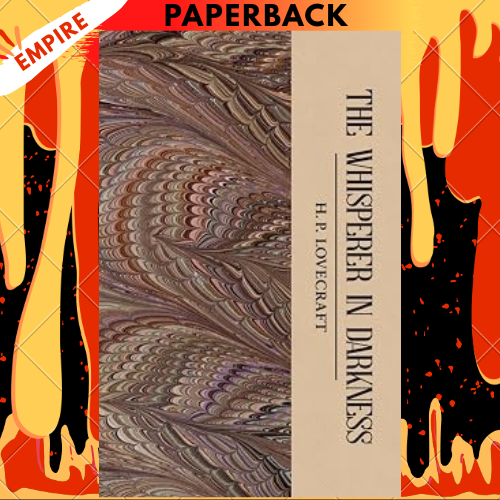 The Whisperer in Darkness: Collected Stories Volume One by H.P. Lovecraft