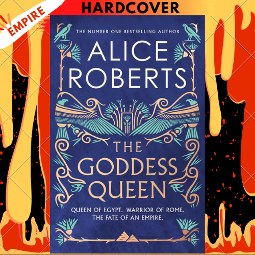 The Goddess Queen by Alice Roberts