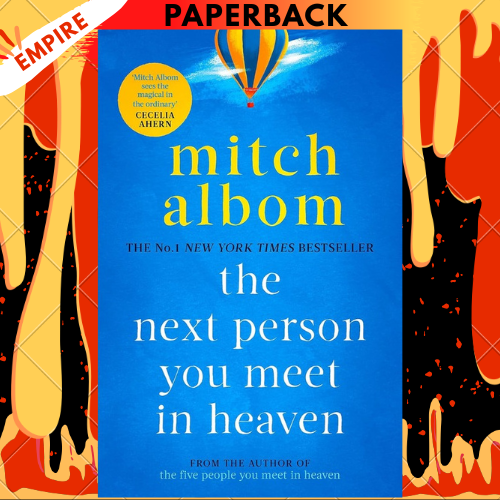 The Next Person You Meet in Heaven by Mitch Albom