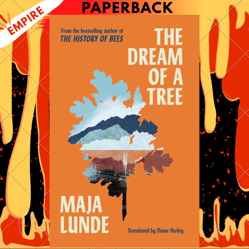 The Dream of a Tree by Maja Lunde
