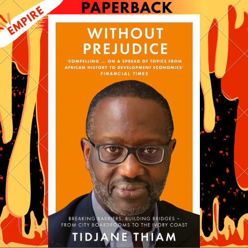 Without Prejudice: A Memoir by Tidjane Thiam