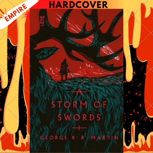 A Storm of Swords: Clothbound Edition by George R.R. Martin