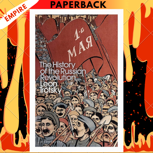 History of the Russian Revolution  - Penguin Modern Classics by Leon Trotsky