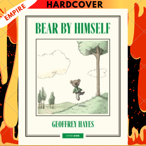 Bear by Himself - New York Review Books by Geoffrey Hayes