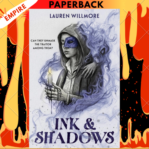 Ink and Shadows by Lauren Willmore