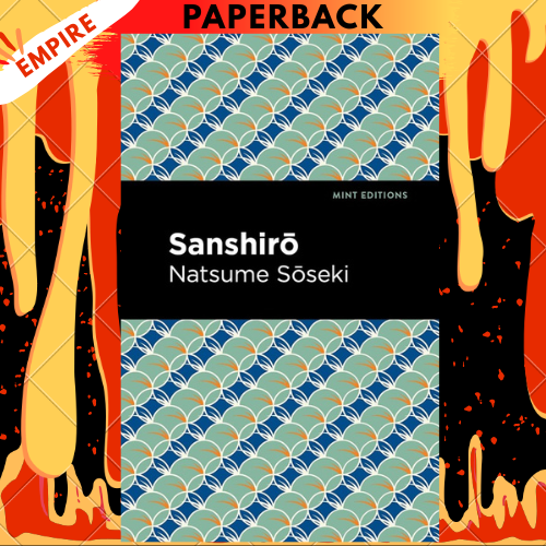 Sanshiro - Mint Editions by Natsume Soseki
