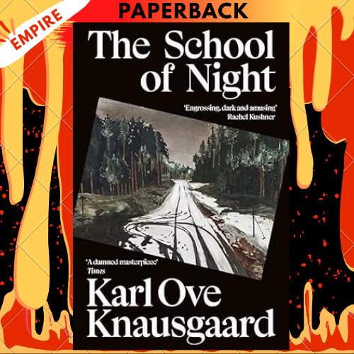 The School of Night by Karl Ove Knausgaard