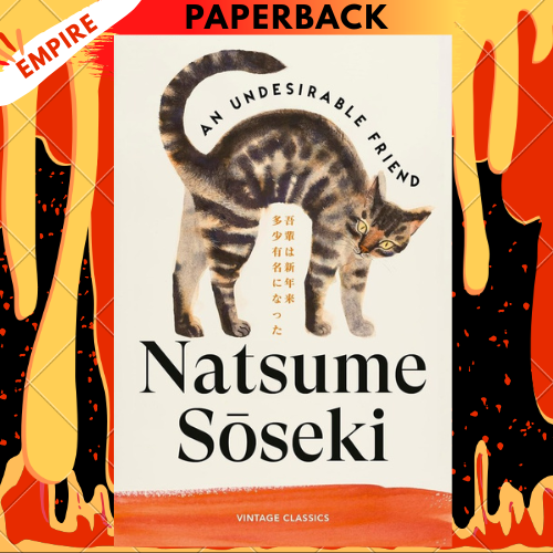 An Undesirable Friend by Natsume Soseki