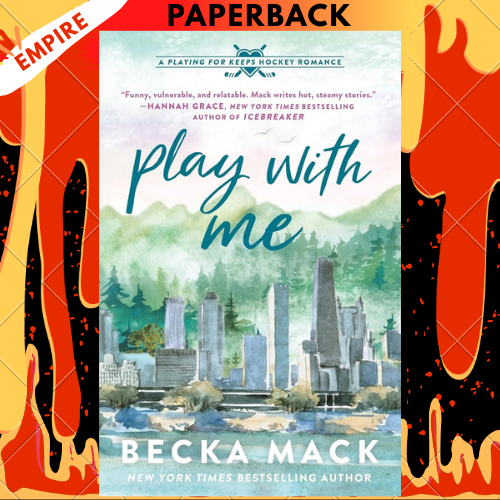 Play with Me (Playing for Keeps #2) by Becka Mack