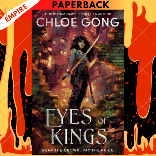 Eyes of Kings by Chloe Gong