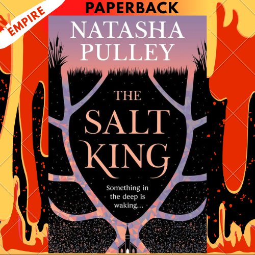 The Salt King by Natasha Pulley